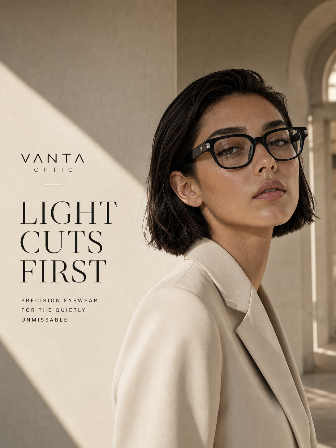 Vanta Optic luxury eyewear campaign concept with model, black acetate glasses, ivory architecture, and editorial typography